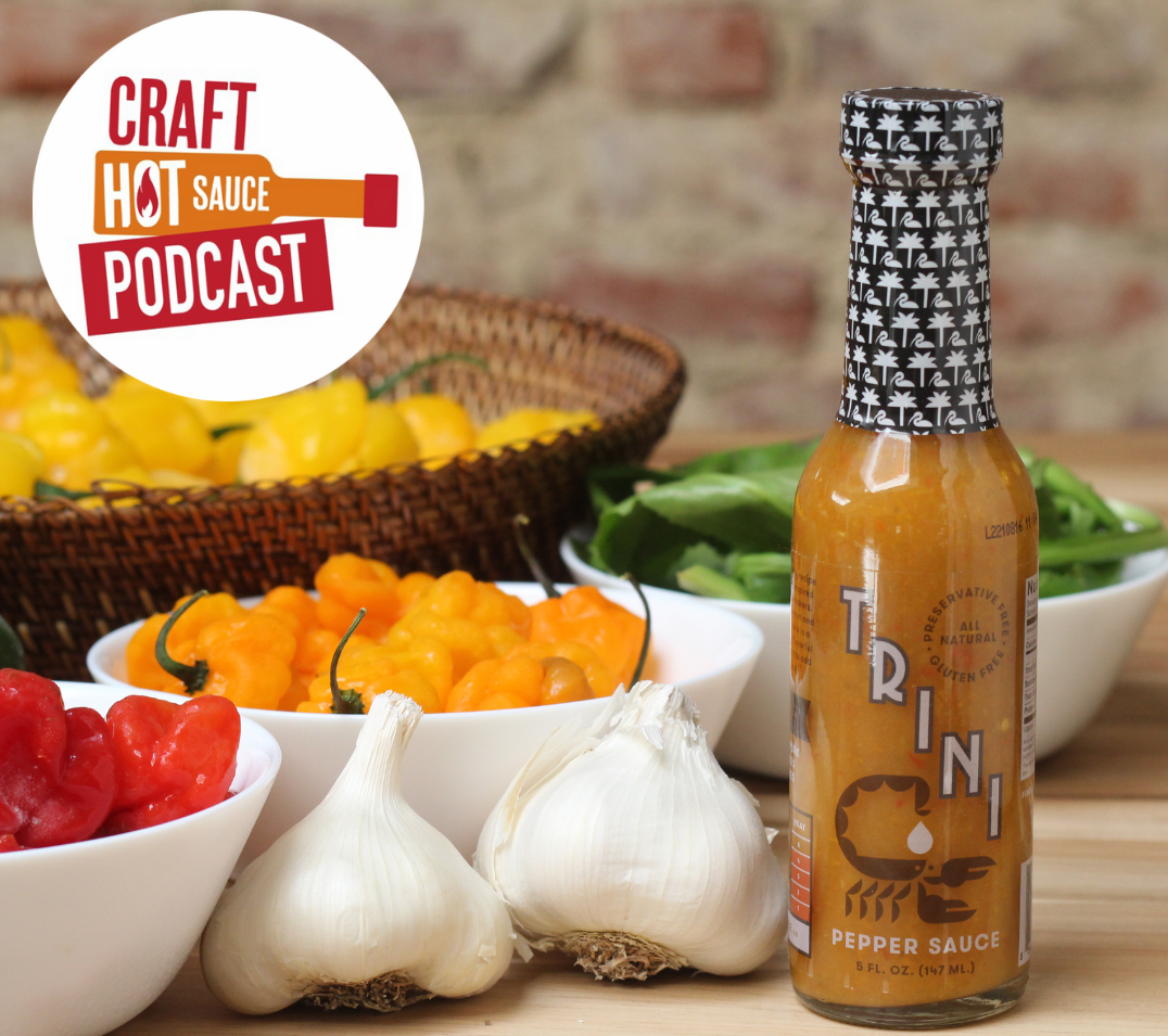 Craft Hot Sauce Podcast and Story