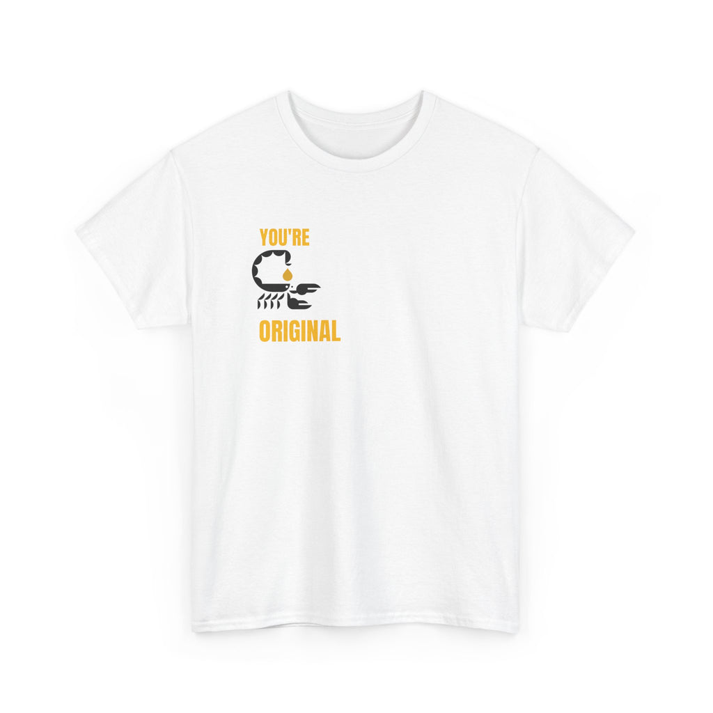White t-shirt with black scorpion logo in between the words YOU’RE and ORIGINAL on a white background